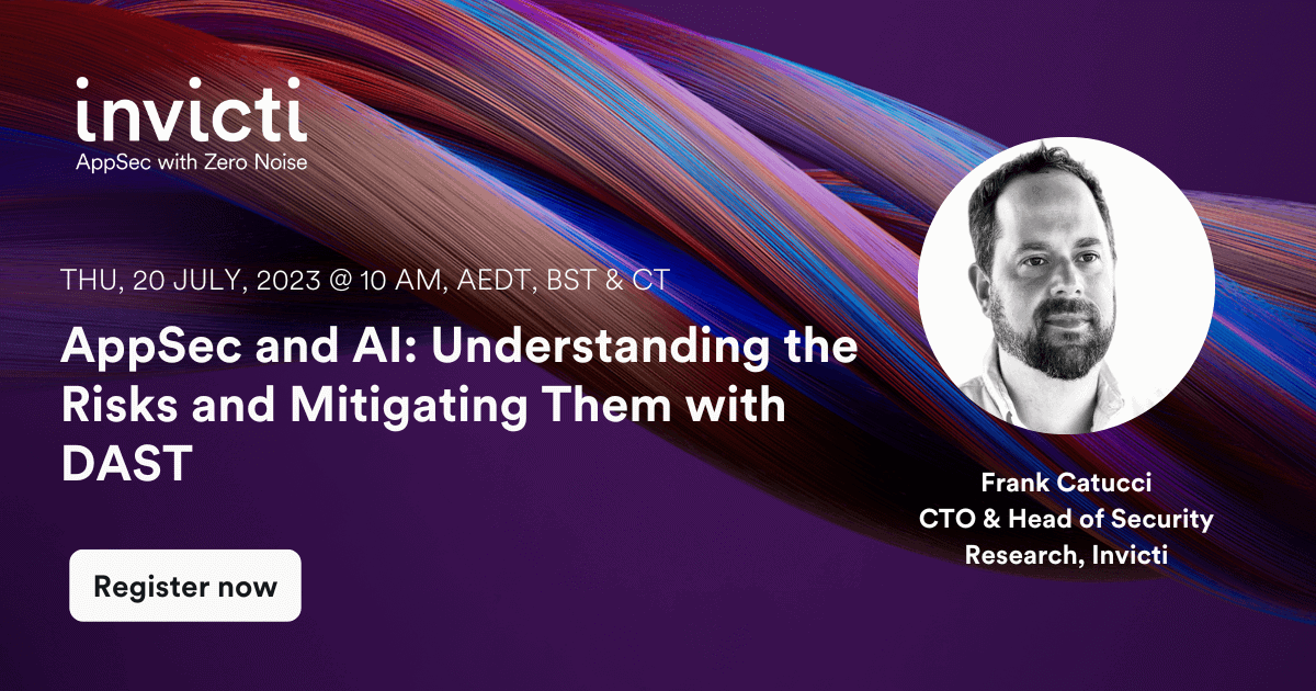 AppSec and AI: Understanding the Risks and Mitigating Them with DAST